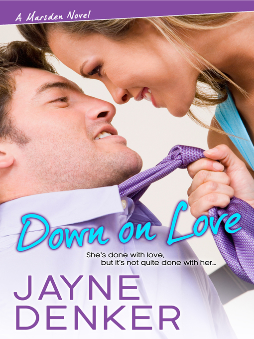 Title details for Down On Love by Jayne  Denker - Wait list